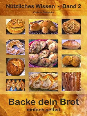 cover image of Backe dein Brot